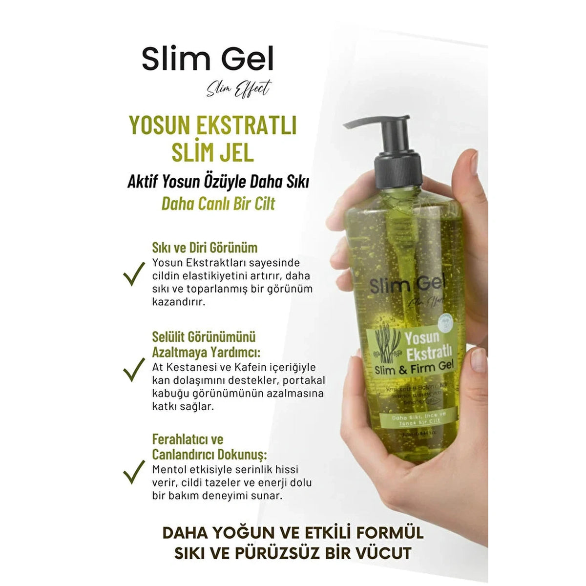 SLİM GEL - Yosun Özlü Selülit & Sıkılaştırıcı Slim Jel
